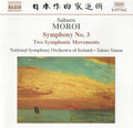 Saburo Moroi – National Symphony Orchestra Of Ireland • Takuo Yuasa : Symphony No. 3 • Two Symphonic Movements (CD, Album)