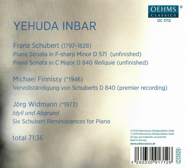 Yehuda Inbar - Franz Schubert, Michael Finnissy, Jörg Widmann : Schubert: Unfinished Sonatas D 571 & D 840 / Finnissy / Widmann (CD, Album)