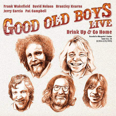 The Good Old Boys : Drink Up & Go Home (2xCD)