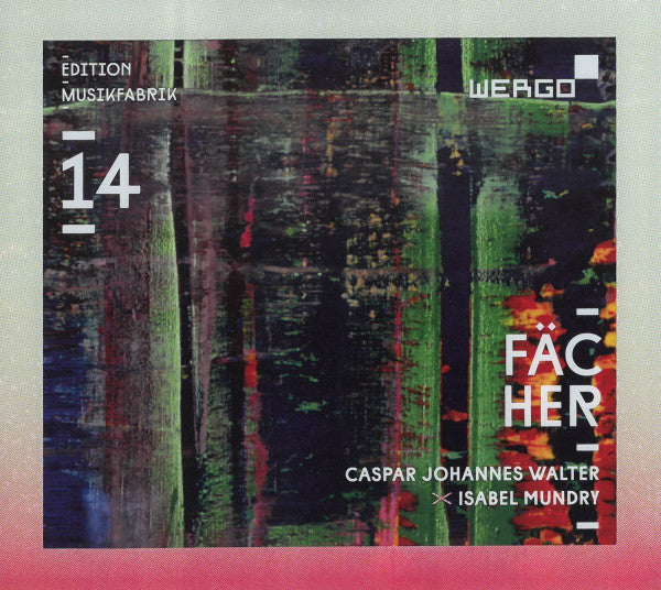 MusikFabrik | Caspar Johannes Walter ✕ Isabel Mundry : Fächer (CD, Album)