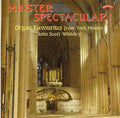 John Scott Whiteley : Minster Spectacular!  (Organ Favourites From York Minster) (CDr, Album, RE)