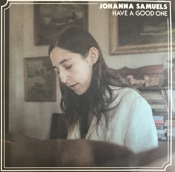 Johanna Samuels : Have A Good One (10", EP)