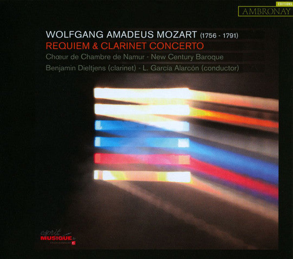 Wolfgang Amadeus Mozart, Choeur de Chambre de Namur, New Century Baroque, Benjamin Dieltjens, Leonardo Garcia Alarcón : Requiem & Clarinet Concerto (CD)