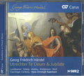 Georg Friedrich Händel / Christina Landshamer, Anja Scherg, Reginald Mobley, Benedikt Kristjánsson, Andreas Wolf, Gaechinger Cantorey, Hans-Christoph Rademann : Utrechter Te Deum & Jubilate (CD, Album)