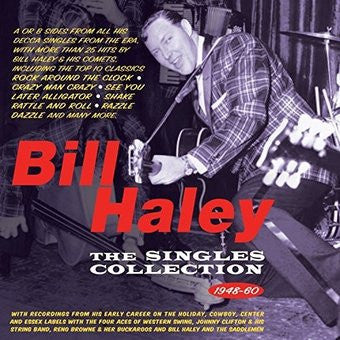 Bill Haley : The Singles Collection 1948-60 (2xCD, Comp)
