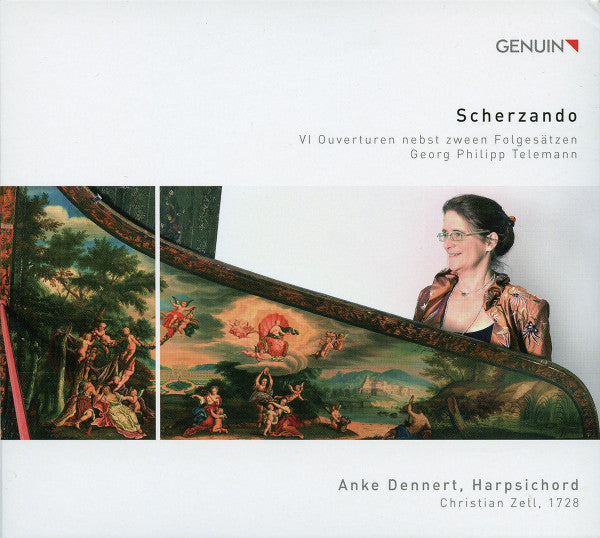 Anke Dennert, Georg Philipp Telemann : Scherzando: VI Ouverturen Nebst Zween Folgesätzen (CD)