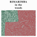 Rimarimba : In The Woods (LP, RE)