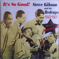 Steve Gibson and the Red Caps : It's So Good! 1943-1951 (2xCD, Comp)