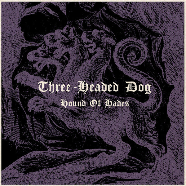 Three-Headed Dog : Hound Of Hades (LP, RE)