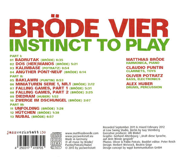 Bröde Vier : Claudio Puntin, Matthias Bröde, Oliver Potratz, Alex Huber : Instinct To Play (CD, Album)
