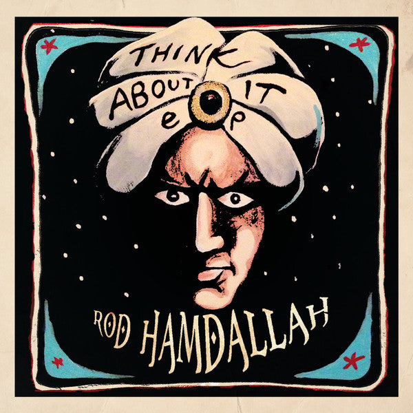 Rod Hamdallah : Think About It (10", EP)