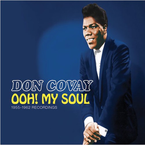 Don Covay : Ooh! My Soul - 1955-1962 Recordings (CD, Comp, Ltd, RM)