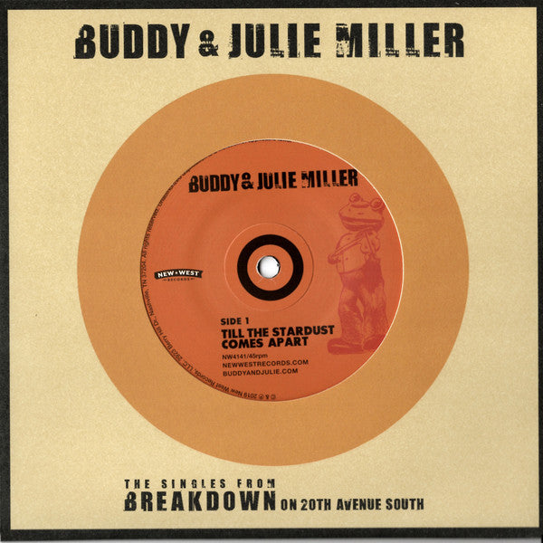 Buddy & Julie Miller : Till The Stardust Comes Apart (7", Single)