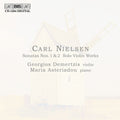 Carl Nielsen, Georgios Demertzis, Maria Asteriadou : Sonatas Nos.1 & 2 / Solo Violin Works (CD, Album)