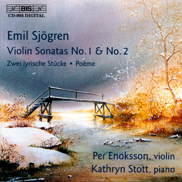 Emil Sjögren - Per Enoksson, Kathryn Stott : Violin Sonatas No. 1 & No. 2; Zwei Lyrische Stücke; Poème (CD, Album)