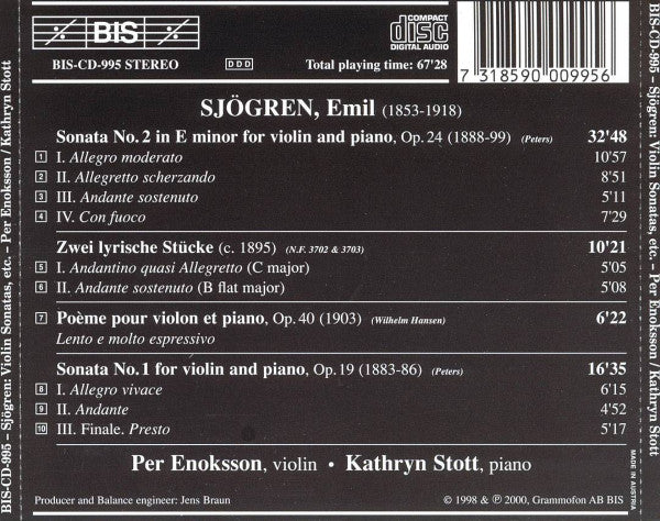 Emil Sjögren - Per Enoksson, Kathryn Stott : Violin Sonatas No. 1 & No. 2; Zwei Lyrische Stücke; Poème (CD, Album)