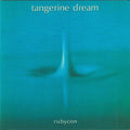 Tangerine Dream : Rubycon (CD, Album, RE, RM)