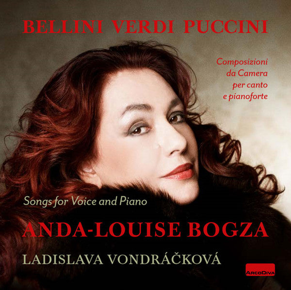 Vincenzo Bellini, Giuseppe Verdi, Giacomo Puccini, Anda-Louise Bogza, Ladislava Vondráčková : Songs For Voice And Piano (CD, Album)