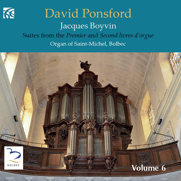 David Ponsford, Jacques Boyvin : French Organ Music Volume 6 (2xCD, Album)