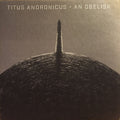Titus Andronicus : An Obelisk (LP)