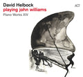 David Helbock : Playing John Williams (Piano Works XIV) (CD)
