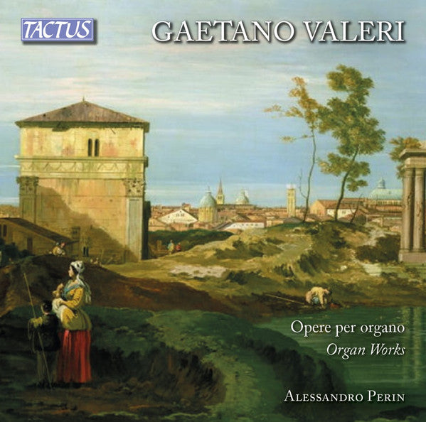 Gaetano Valeri, Alessandro Perin : Opere Per Organo / Organ Works (2xCD, Album)