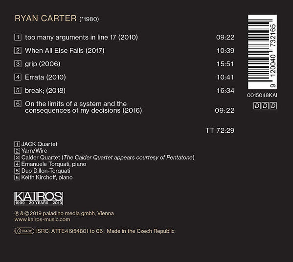 Ryan Carter (3) - The JACK Quartet, Yarn/Wire, The Calder Quartet, Emanuele Torquati, Duo Dillon-Torquati, Keith Kirchoff : Chamber Works (CD)