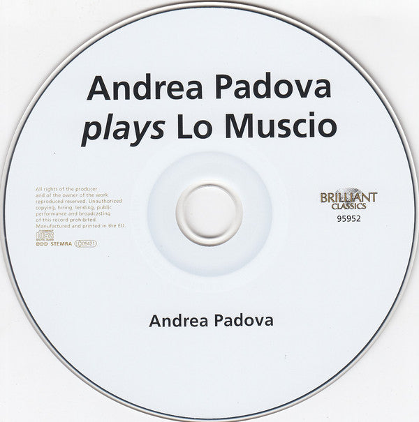 Andrea Padova Plays Marco Lo Muscio Featuring Steve Hackett : Andrea Padova Plays Lo Muscio (CD, Album)