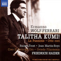 Ermanno Wolf-Ferrari - Rainer Trost · Joan Martin-Royo · El León De Oro · Oviedo Filarmonía · Friedrich Haider : Talitha Kumi! • La Passione • Otto Cori (CD, Album)