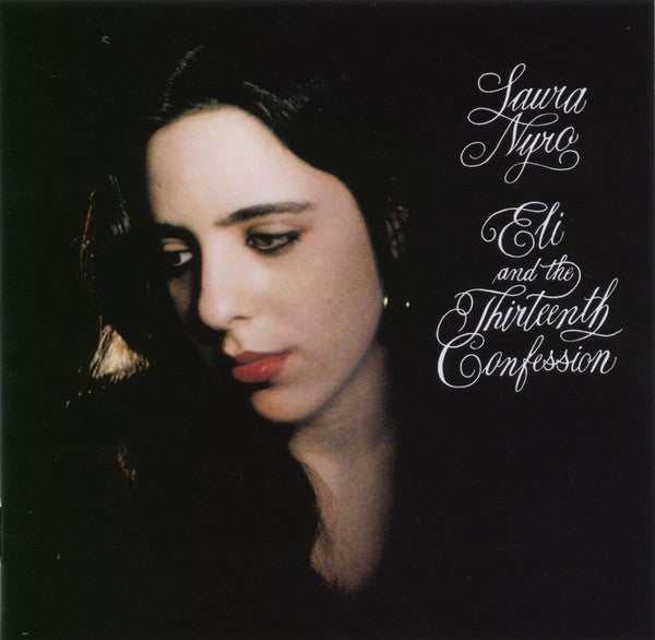Laura Nyro : Eli And The Thirteenth Confession (CD, Album, RE)