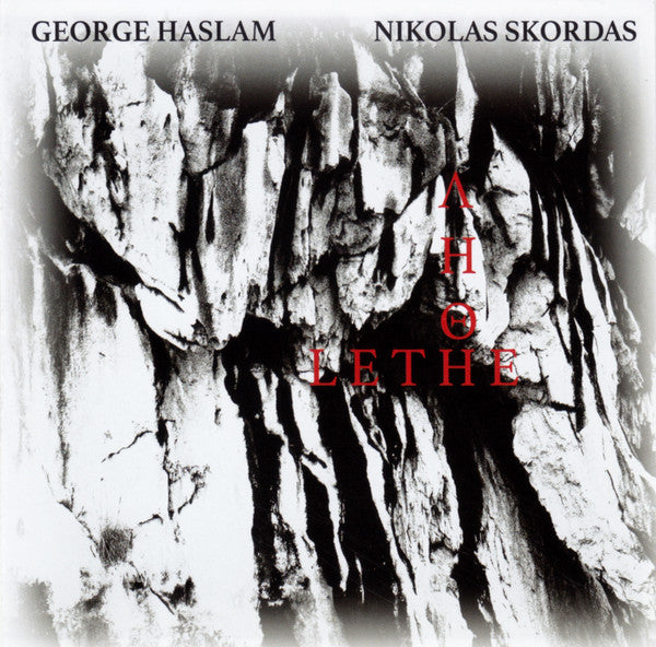 George Haslam - Nikolas Skordas : Lethe = Ληθη (CD, Album)