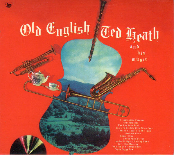 Ted Heath And His Music : Old English + Smooth'n Swinging (CD, Comp)
