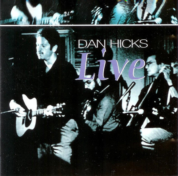 Dan Hicks : Live (CD, Album)