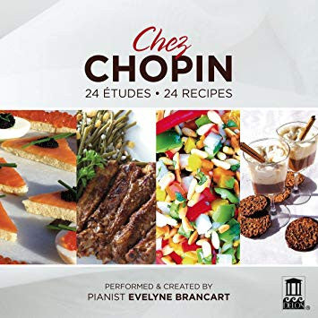 Evelyne Brancart : Chez Chopin: 24 Études • 24 Recipes (CD, Album)