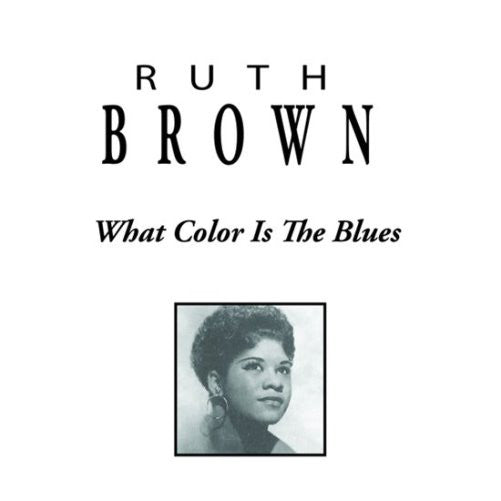Ruth Brown : What Color Is The Blues (CD, Comp)