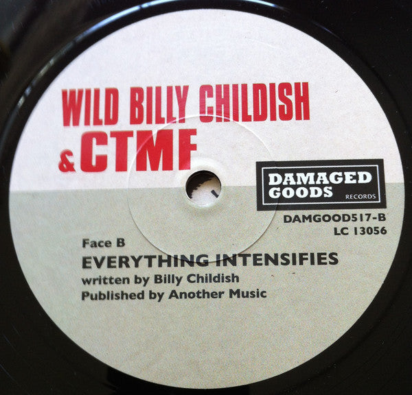 Billy Childish & CTMF : You're The One I Idolise / Everything Intensifies (7", Single, Ltd)