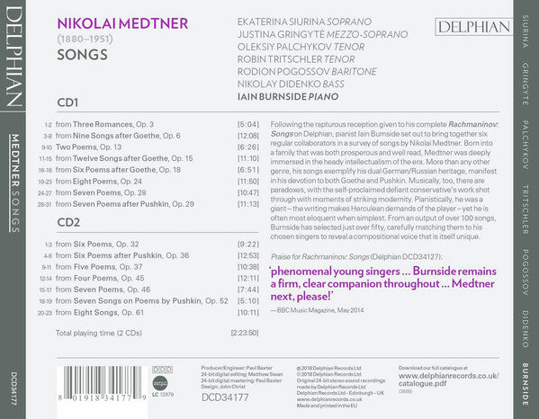 Nikolai Medtner, Ekaterina Siurina, Justina Gringyte, Oleksiy Palchykov, Robin Tritschler, Rodion Pogossov, Nikolay Didenko, Iain Burnside : Songs (2xCD, Album)