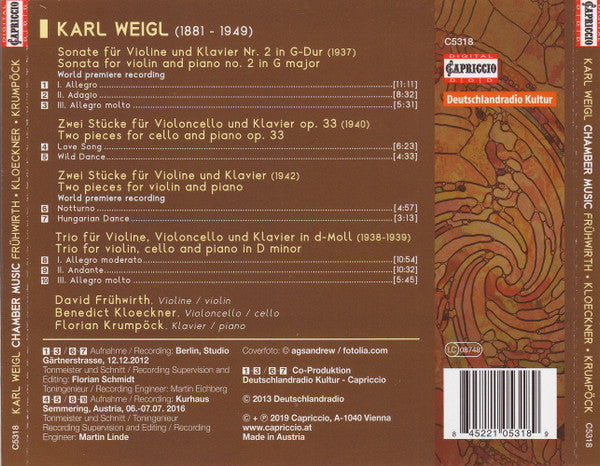 Karl Weigl, David Frühwirth ∙ Benedict Kloeckner, Florian Krumpöck : Violin Sonata No. 2 ∙ Two Pieces For Violin ∙ Two Pieces For Cello ∙ Piano Trio (CD)