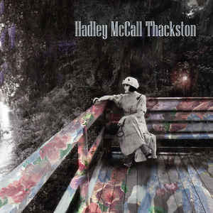 Hadley McCall Thackston : Hadley McCall Thackston (CD, Album)
