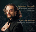 Geminiano Giacomelli, Flavio Ferri Benedetti, Musica Fiorita, Daniela Dolci : Fiamma Vorace: Opera Arias (CD, Album)