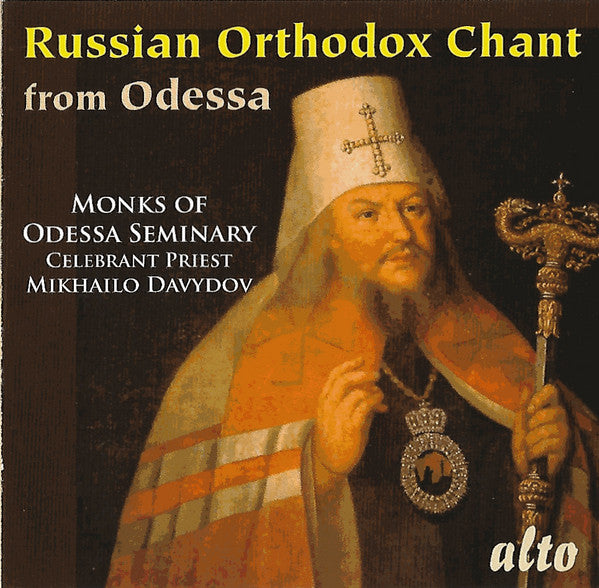 Monks Of Odessa Seminary, Mikhailo Davydov : Russian Orthodox Chant From Odessa (CD)