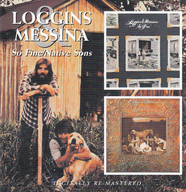 Loggins And Messina : So Fine / Native Sons (CD, Comp, RM)