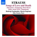 Richard Strauss - Hedwig Fassbender / Hilko Dumno : Songs Of Love And Death - Allerseelen - Zueignung - Rote Rosen - Ruhe, Meine Seele - Begegnung (CD)