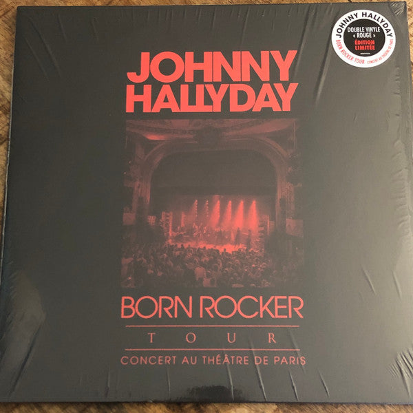 Johnny Hallyday : Born Rocker Tour - Concert Au Théâtre De Paris (2xLP, Album, Ltd, RE, Red)