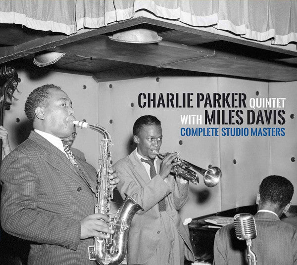 The Charlie Parker Quintet With Miles Davis : Complete Studio Masters (2xCD, Comp, RM)