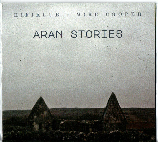 Hifiklub, Mike Cooper : Aran Stories (CD, Album, Ltd, Gat)