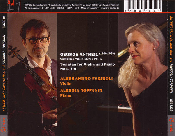George Antheil, Alessandro Fagiuoli, Alessia Toffanin : Violin Sonatas (Complete Violin Music Vol. 1) (CD)