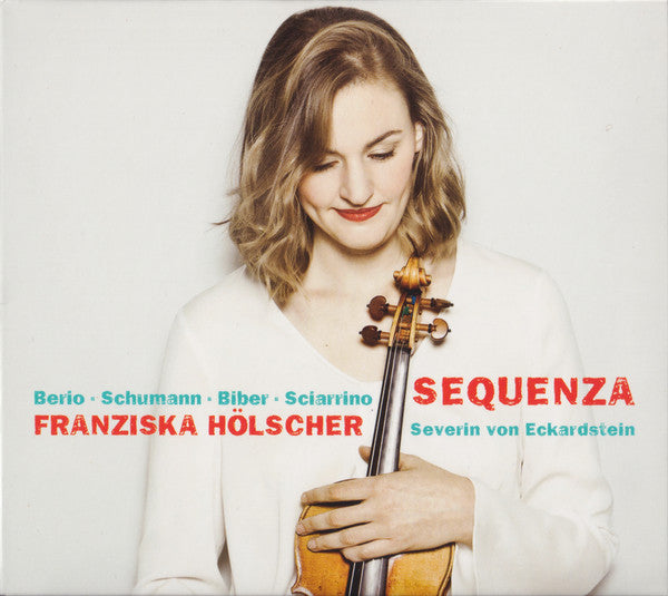 Luciano Berio ∙ Robert Schumann ∙ Heinrich Ignaz Franz Biber ∙ Salvatore Sciarrino, Franziska Hölscher, Severin von Eckardstein : Sequenza (CD, Album)
