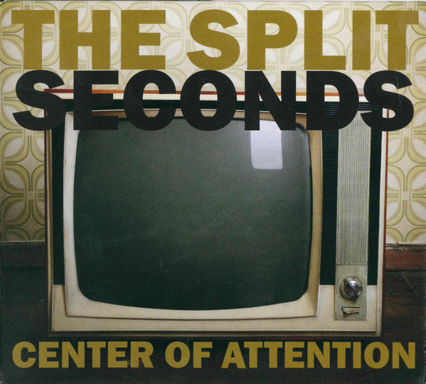 The Split Seconds : Center Of Attention (CD, Album)