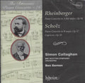 Josef Rheinberger • Bernhard Scholz – Simon Callaghan, BBC Scottish Symphony Orchestra, Ben Gernon : Piano Concertos (CD)